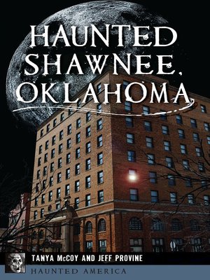 cover image of Haunted Shawnee, Oklahoma